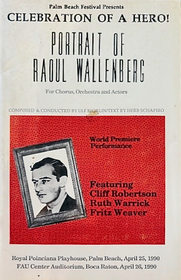 Programme cover: Celebration of a Hero, Portrait of Raoul Wallenberg, composed and conducted by Ulf Björlin, world premiere 25 April 1990