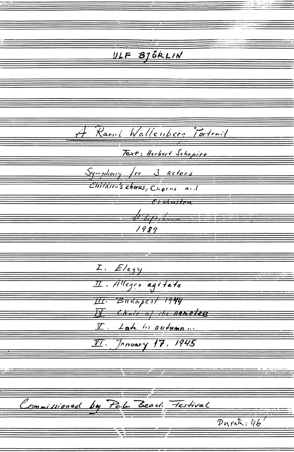 Title page of Ulf Björlin's handwritten score, A Raoul Wallenberg Portrait, text by Herbert Schapiro, 1989